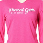 Pierced Girls Do It Better Tapered Long Sleeve Hoodie