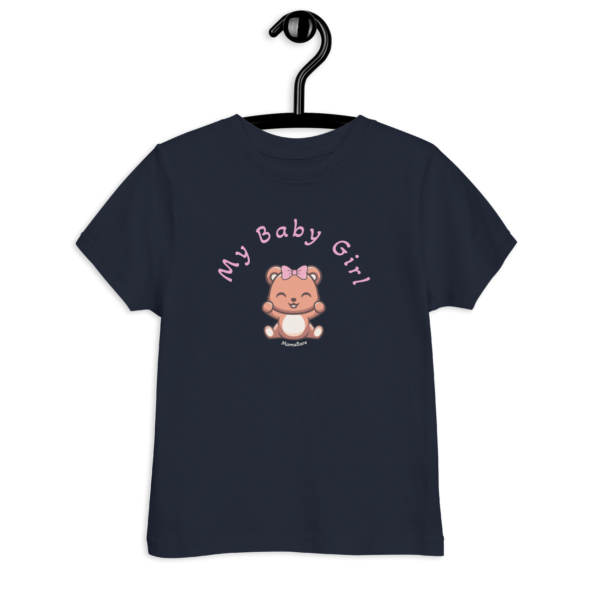 My Baby Girl Bare Toddler T-Shirt