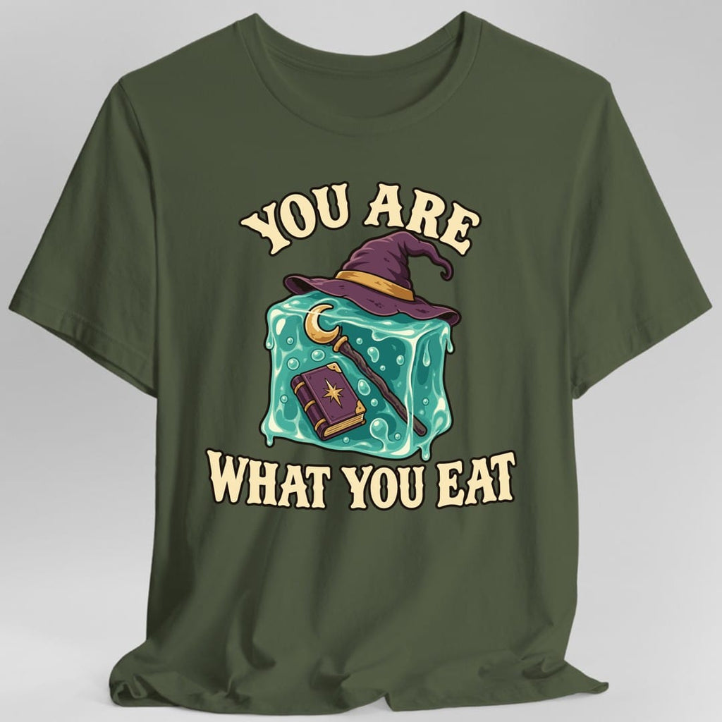 You Are What You Eat T-Shirt